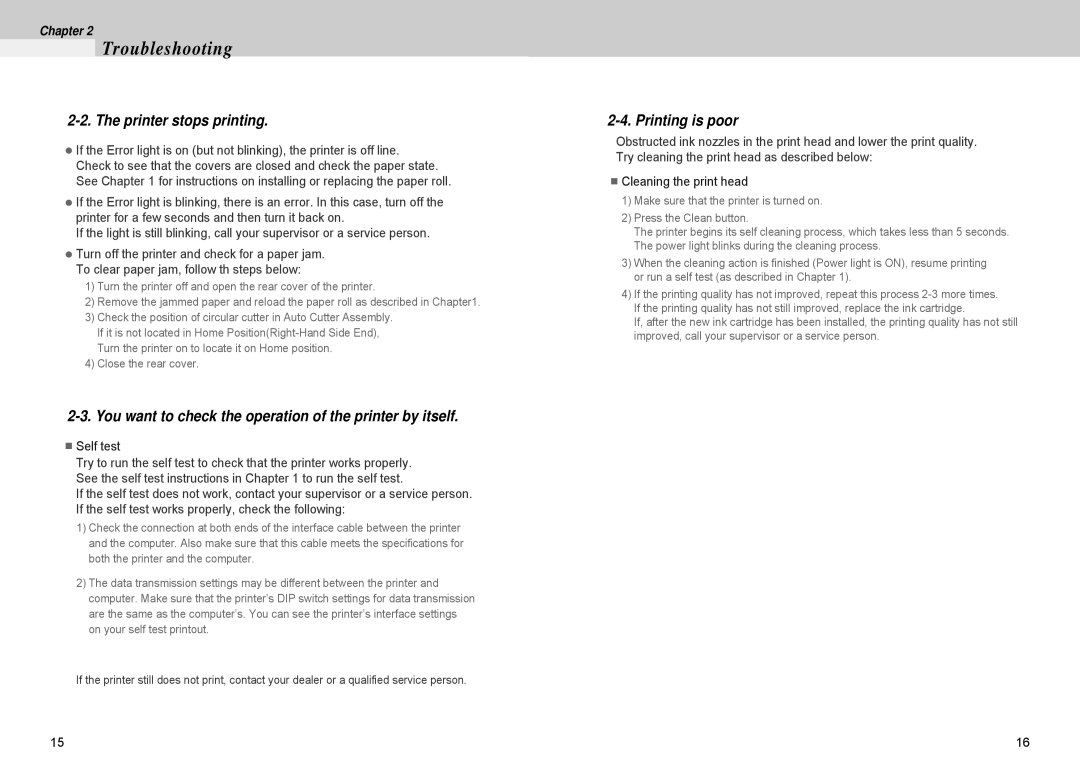 Samsung 500 manual Printer stops printing, You want to check the operation of the printer by itself, Printing is poor 