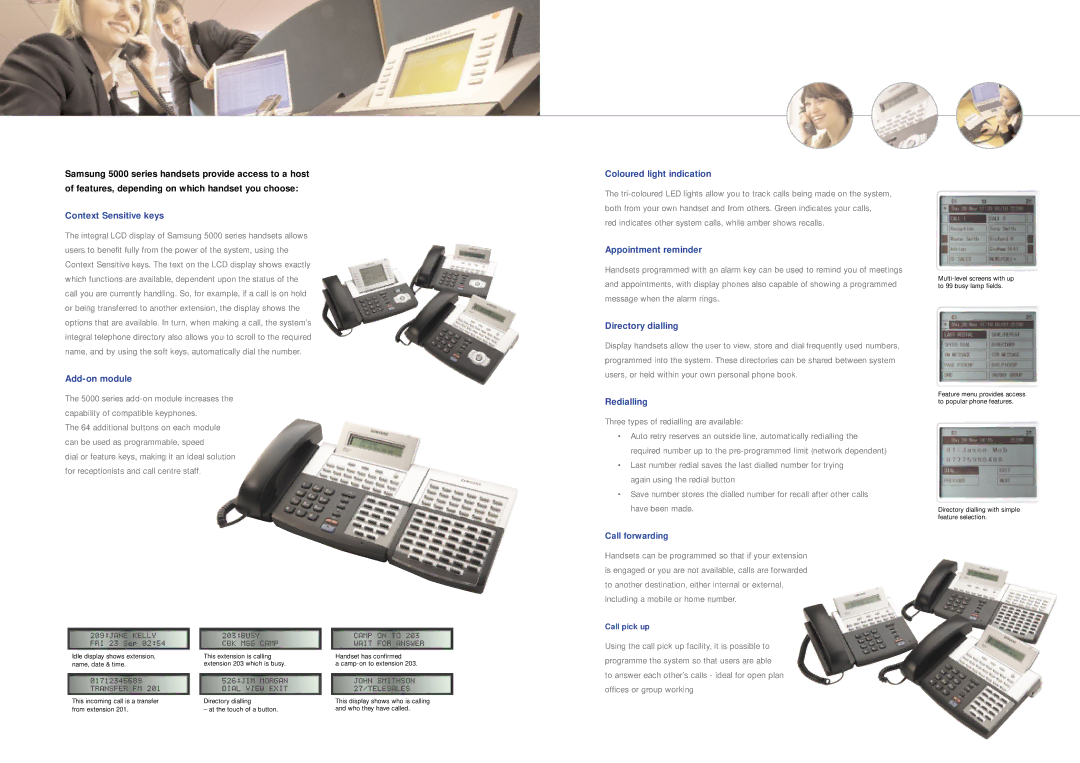 Samsung 5000 Series Context Sensitive keys, Add-on module, Coloured light indication, Appointment reminder, Redialling 