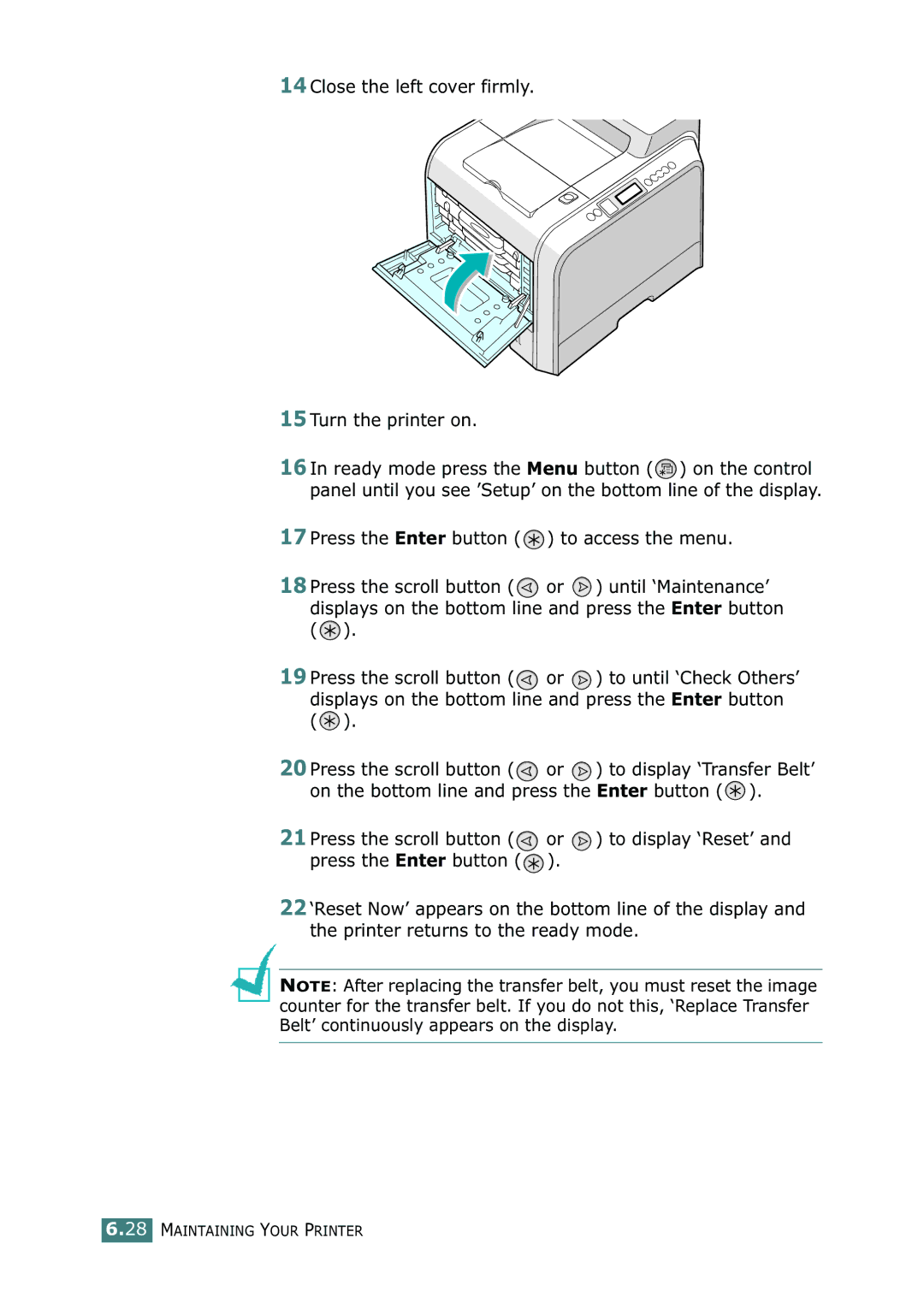 Samsung 500N setup guide Close the left cover firmly Turn the printer on 