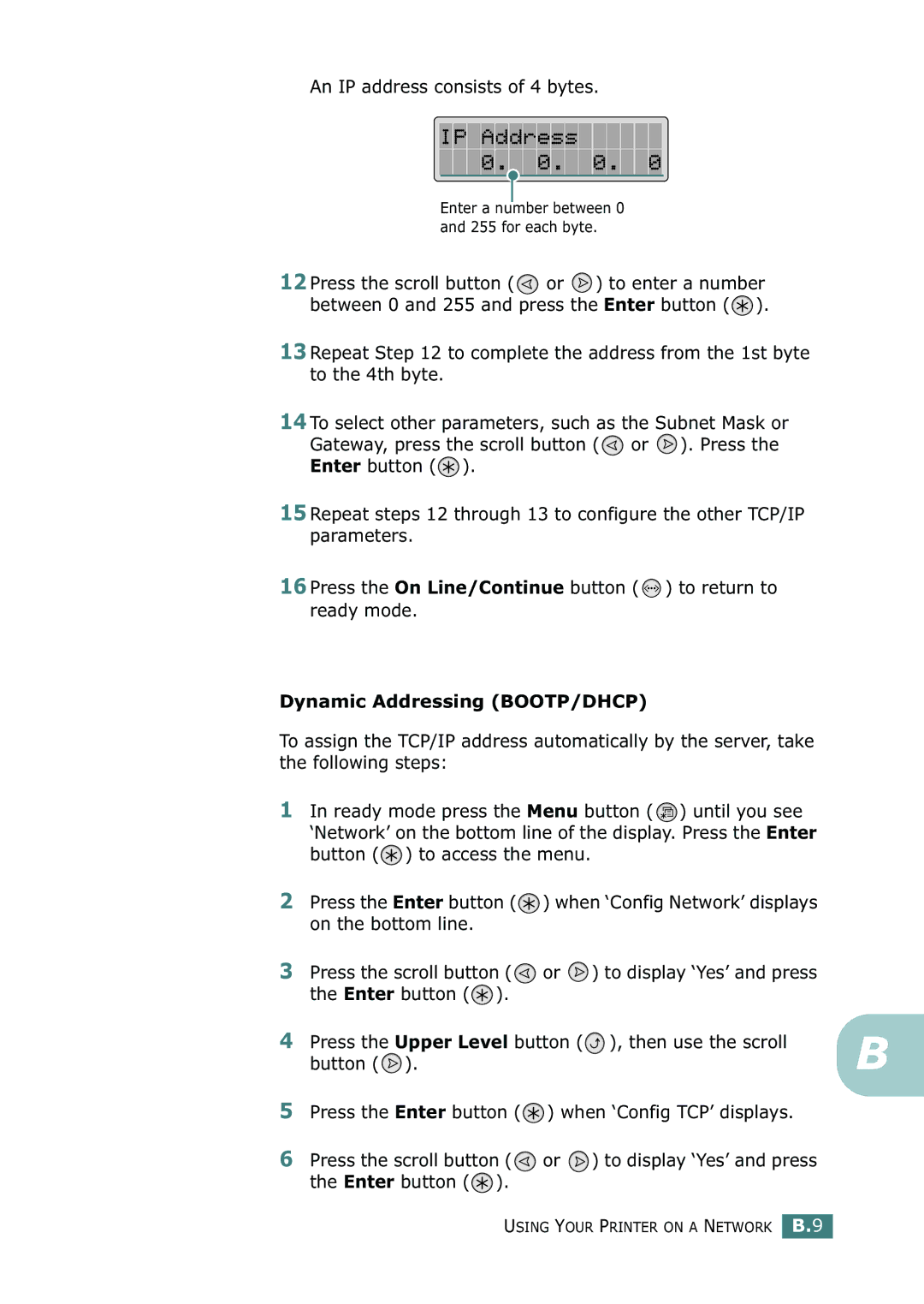 Samsung 500N setup guide An IP address consists of 4 bytes, Dynamic Addressing BOOTP/DHCP 