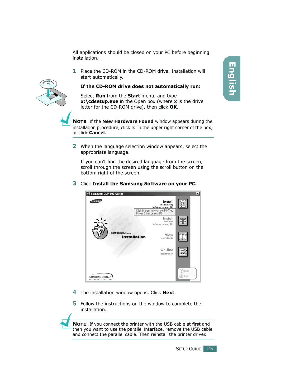 Samsung 500N setup guide If the CD-ROM drive does not automatically run, Click Install the Samsung Software on your PC 