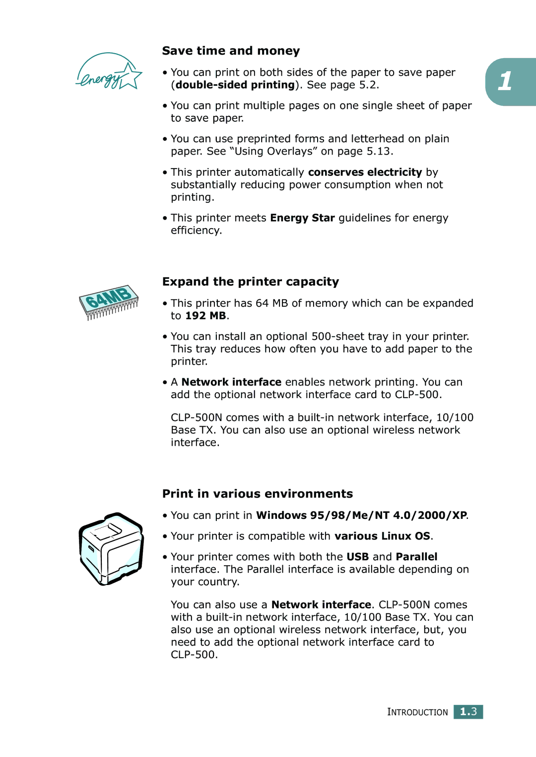 Samsung 500N Save time and money, Expand the printer capacity, Print in various environments, Double-sided printing. See 