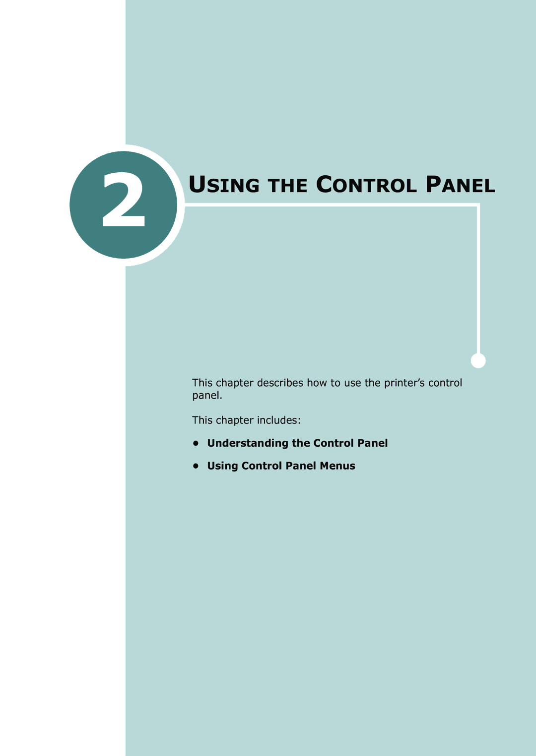 Samsung 500N setup guide Using the Control Panel, Understanding the Control Panel Using Control Panel Menus 