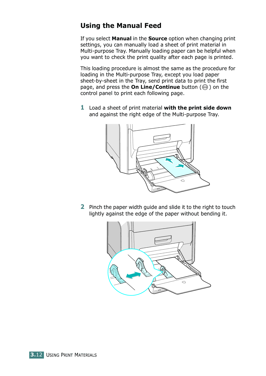 Samsung 500N setup guide Using the Manual Feed 