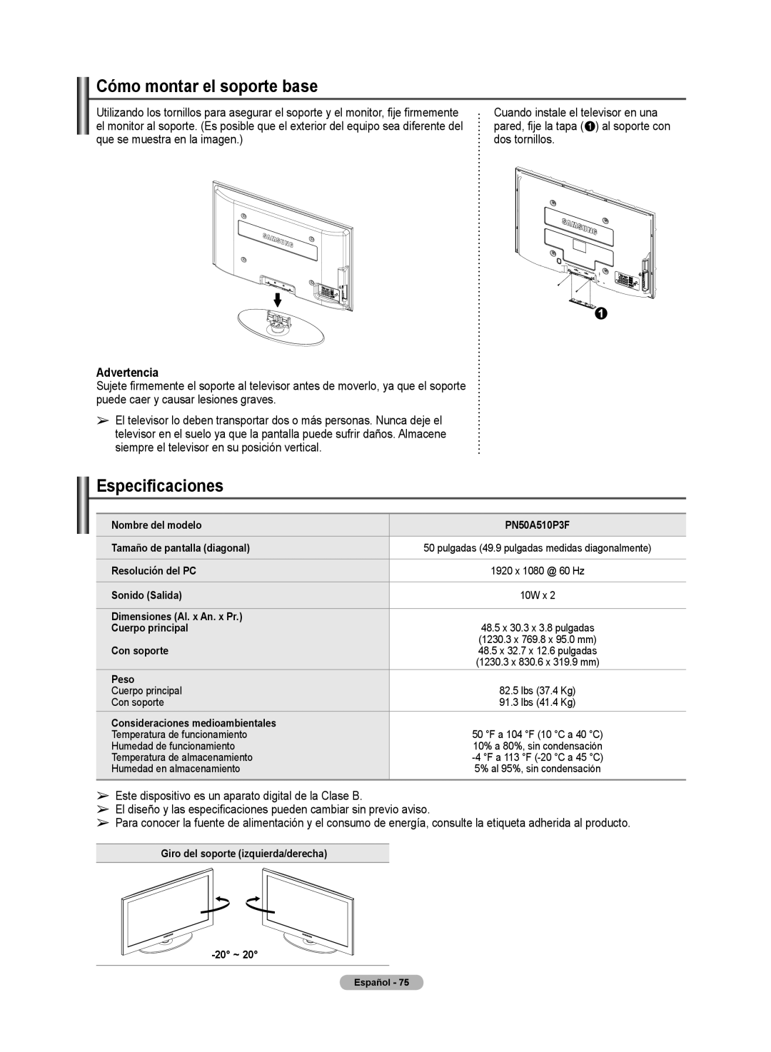 Samsung 510 user manual Cómo montar el soporte base, Especificaciones, Advertencia 