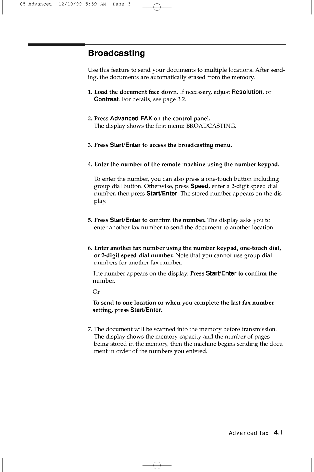 Samsung 5100 manual Broadcasting, Press Advanced FAX on the control panel 