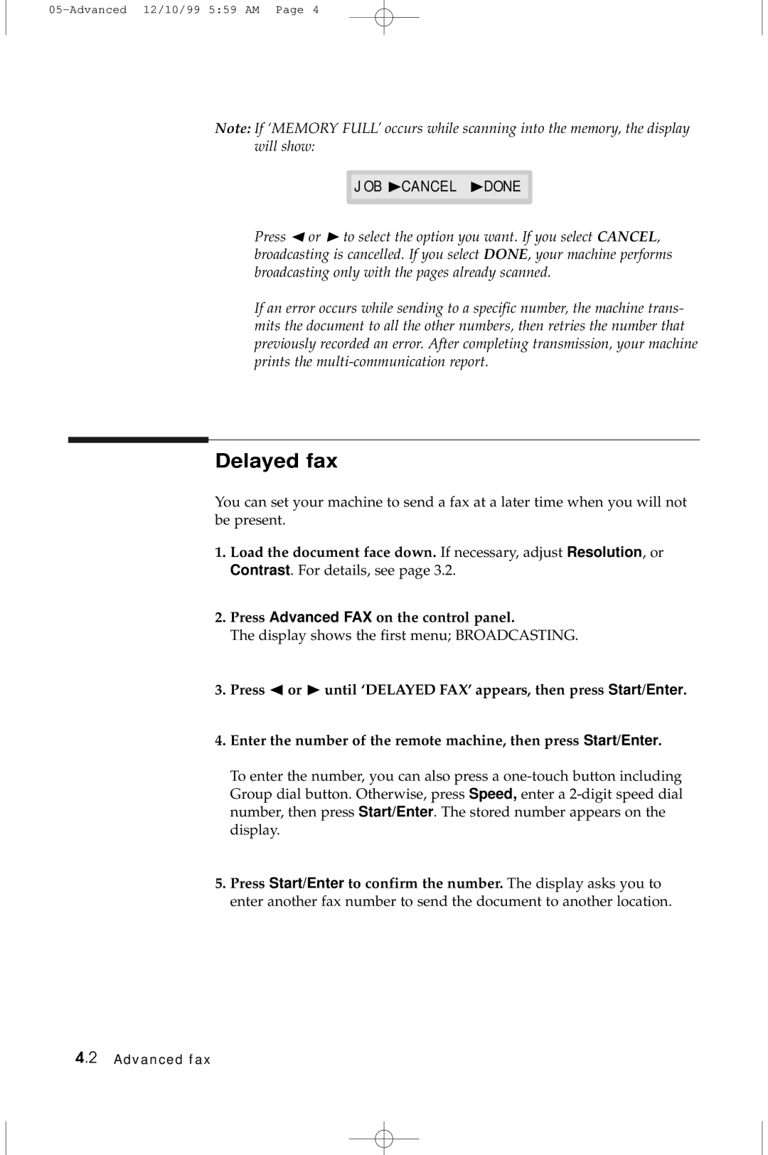 Samsung 5100 manual Delayed fax, JOB ❿CANCEL ❿DONE 