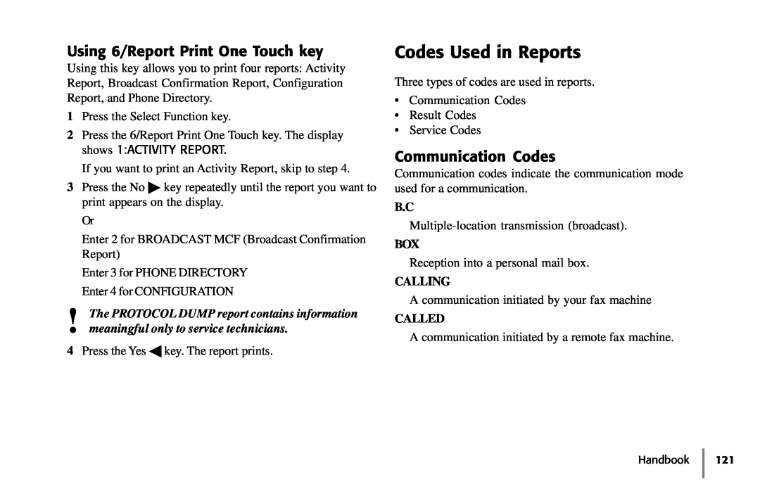 Samsung 5400 manual Codes Used in Reports, Using 6/Report Print One Touch key, Communication Codes, Calling, Called 
