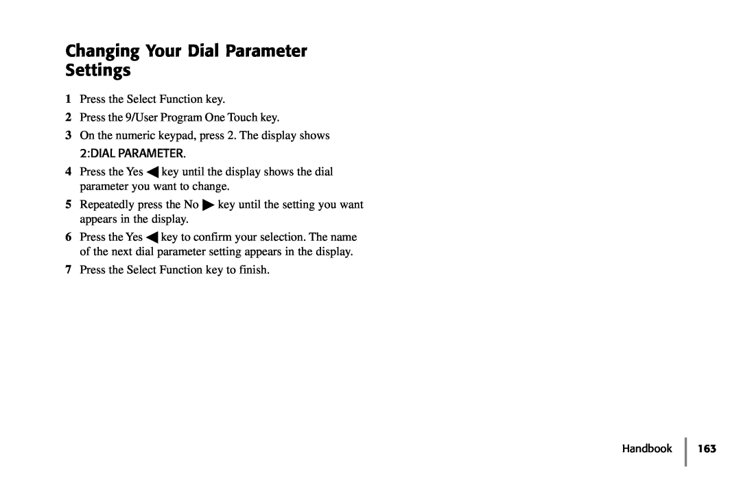 Samsung 5400 manual Changing Your Dial Parameter Settings 