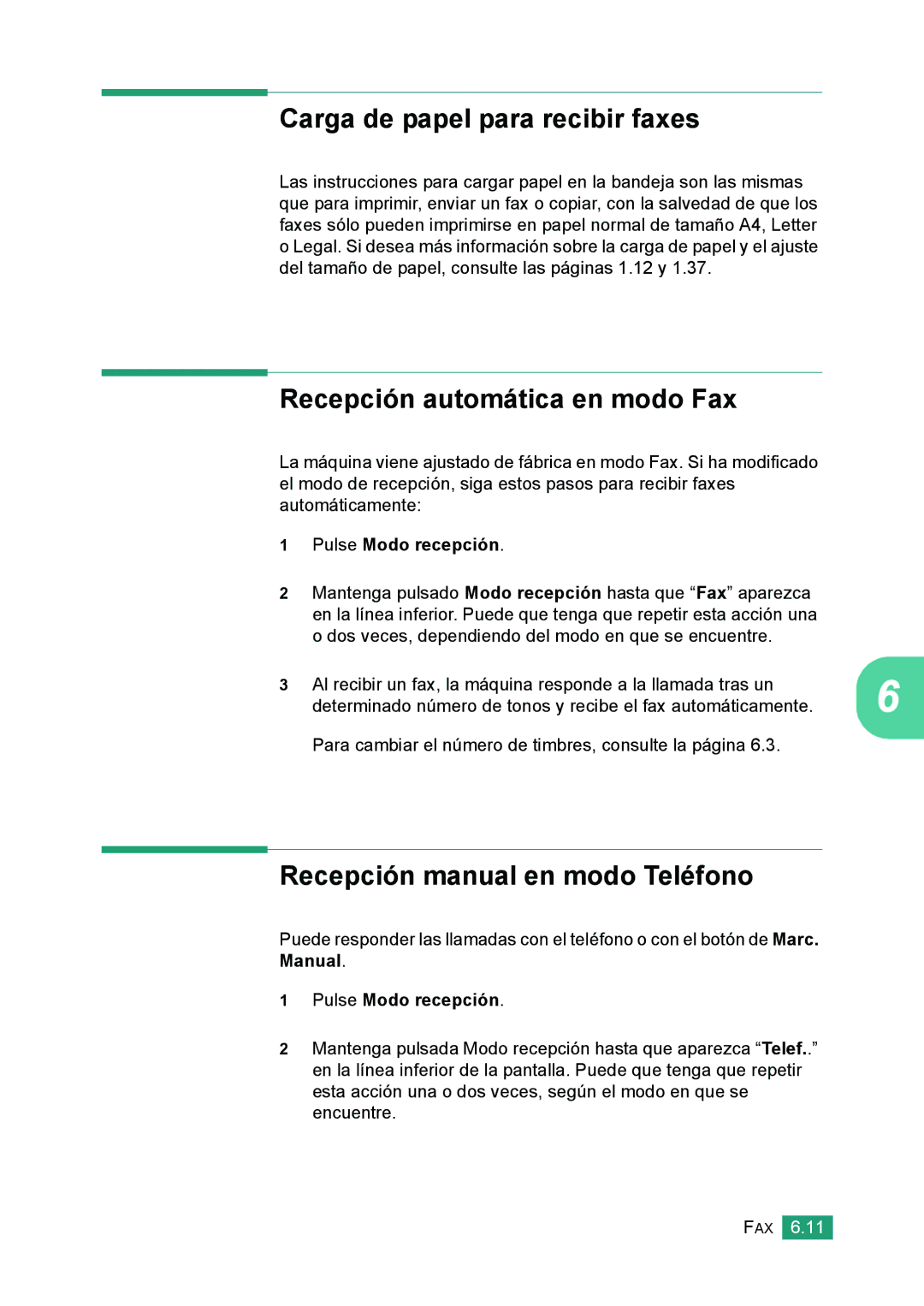 Samsung 560 Carga de papel para recibir faxes, Recepción automática en modo Fax, Recepción manual en modo Teléfono 