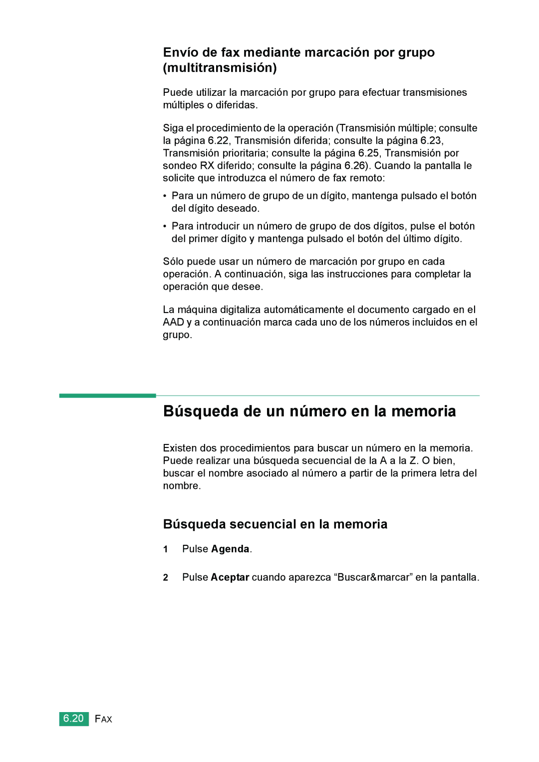 Samsung 560 manual Búsqueda de un número en la memoria, Envío de fax mediante marcación por grupo multitransmisión 