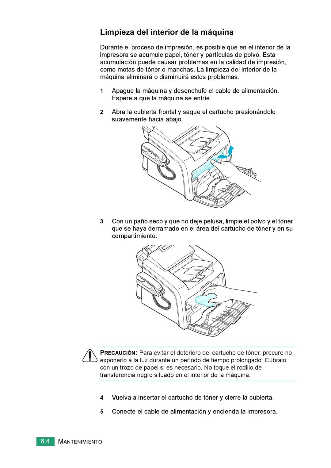 Samsung 560 manual Limpieza del interior de la máquina 