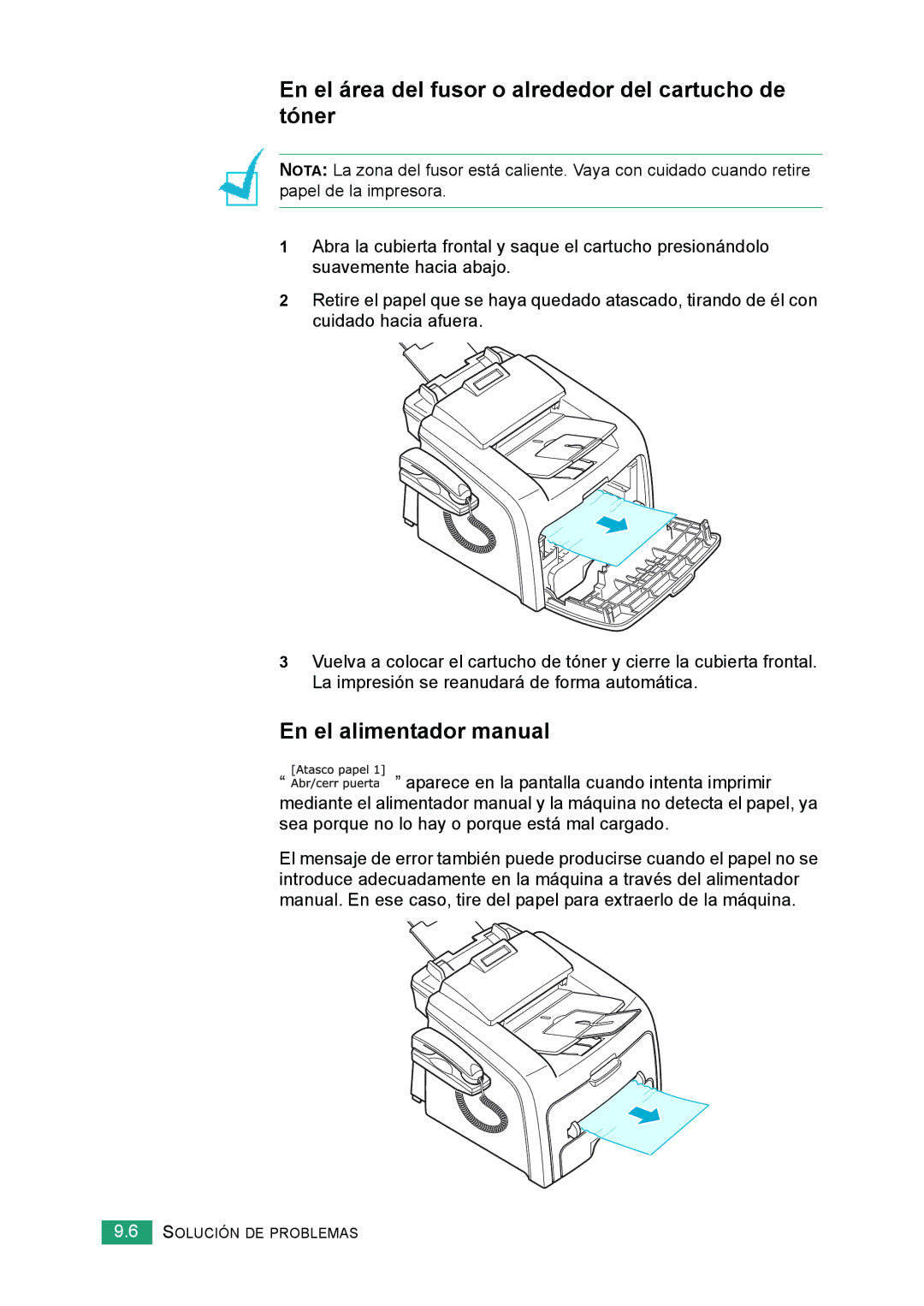 Samsung 560 En el área del fusor o alrededor del cartucho de tóner, En el alimentador manual 