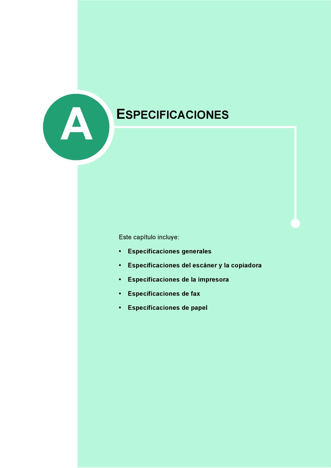 Samsung 560 manual Este capítulo incluye, Especificaciones generales, Especificaciones del escáner y la copiadora 