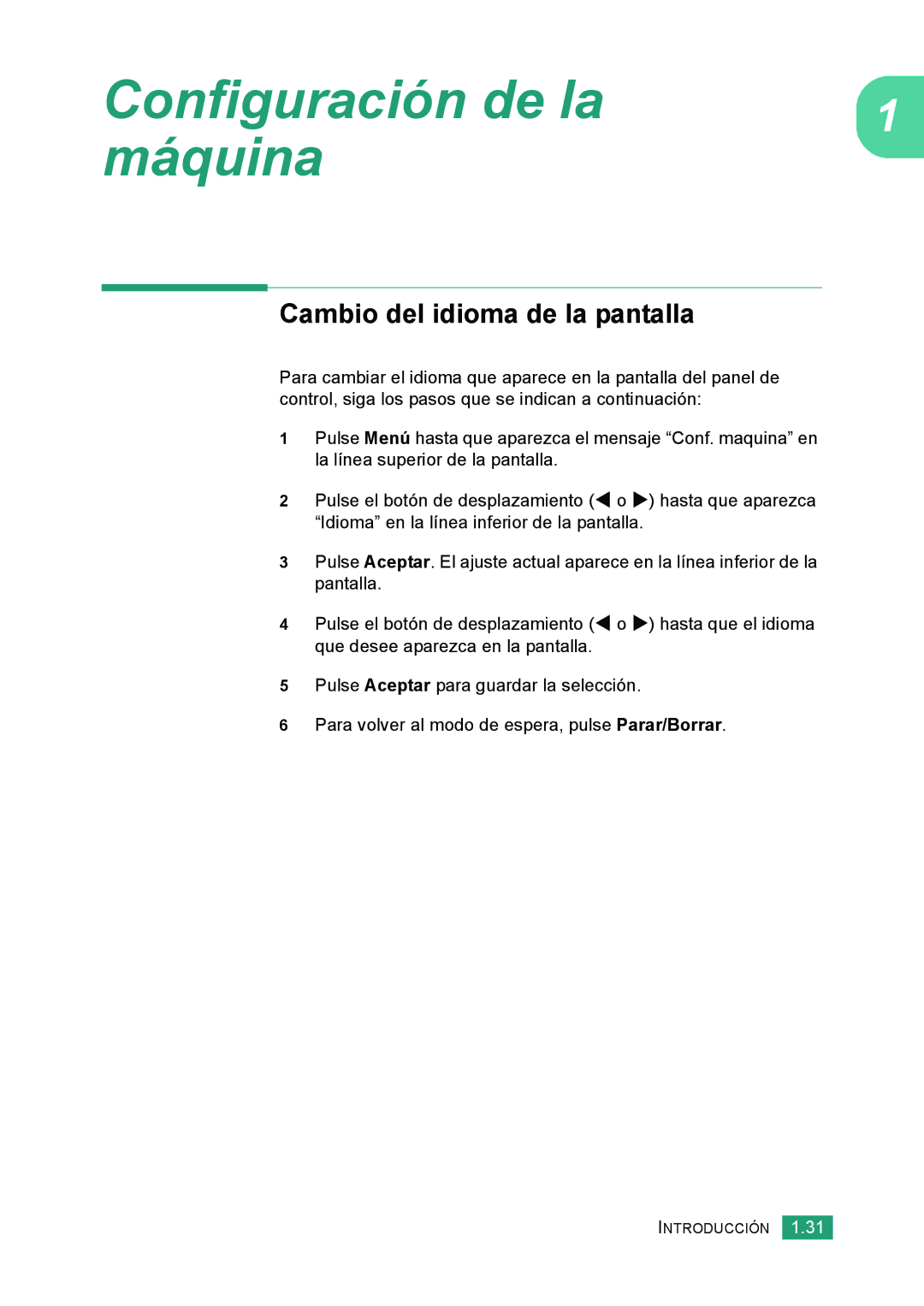 Samsung 560 manual Configuración de la Máquina, Cambio del idioma de la pantalla 