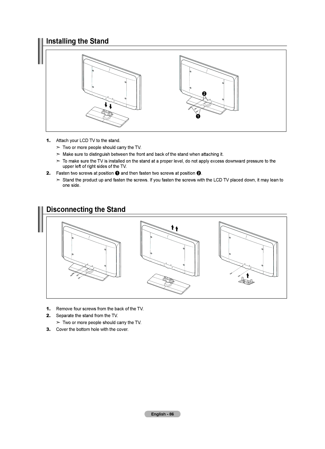 Samsung LN52A580P6F, LN2A80P6F, LN46A580P6F user manual Installing the Stand, Disconnecting the Stand 