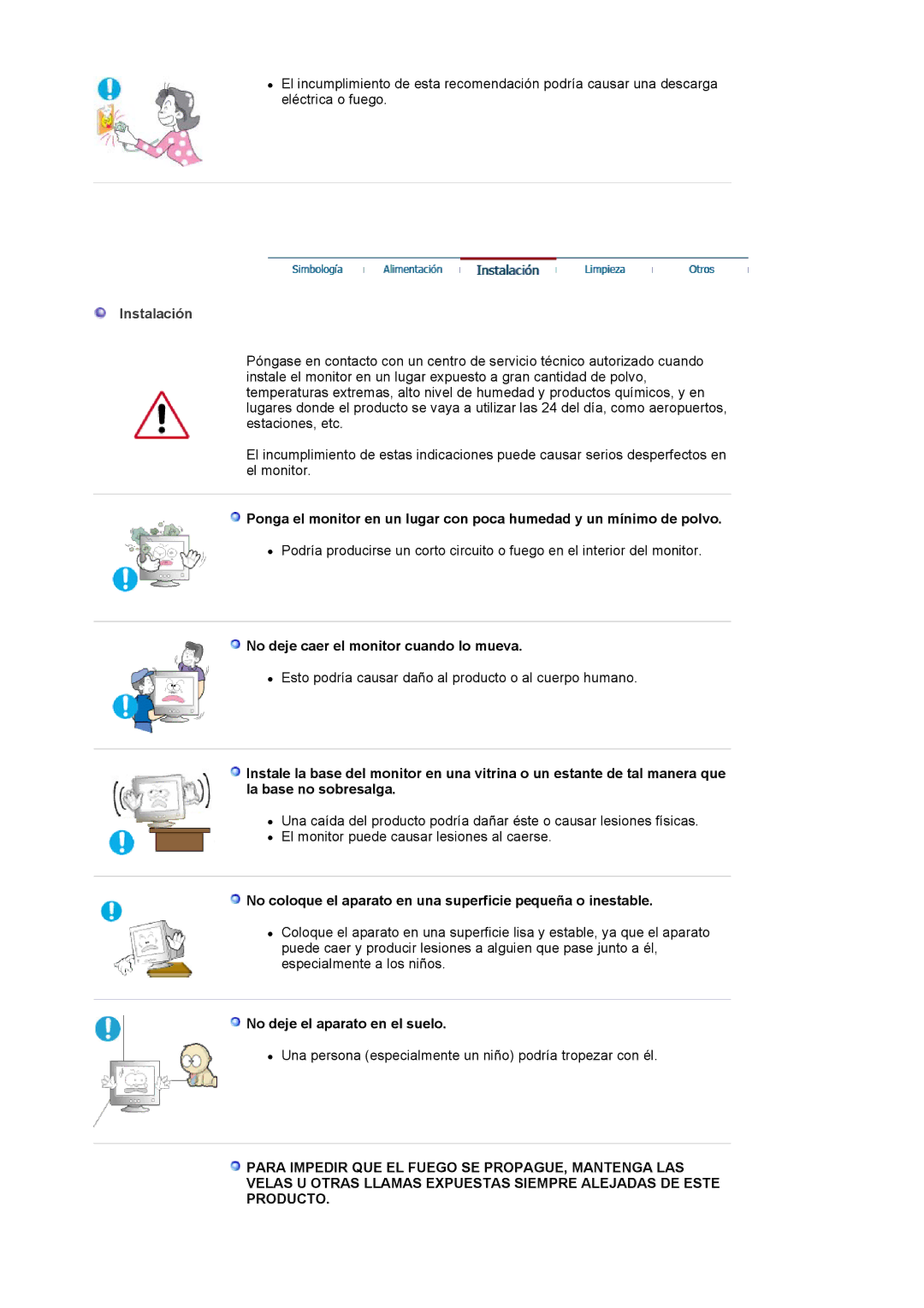 Samsung 591S manual No deje caer el monitor cuando lo mueva, No coloque el aparato en una superficie pequeña o inestable 