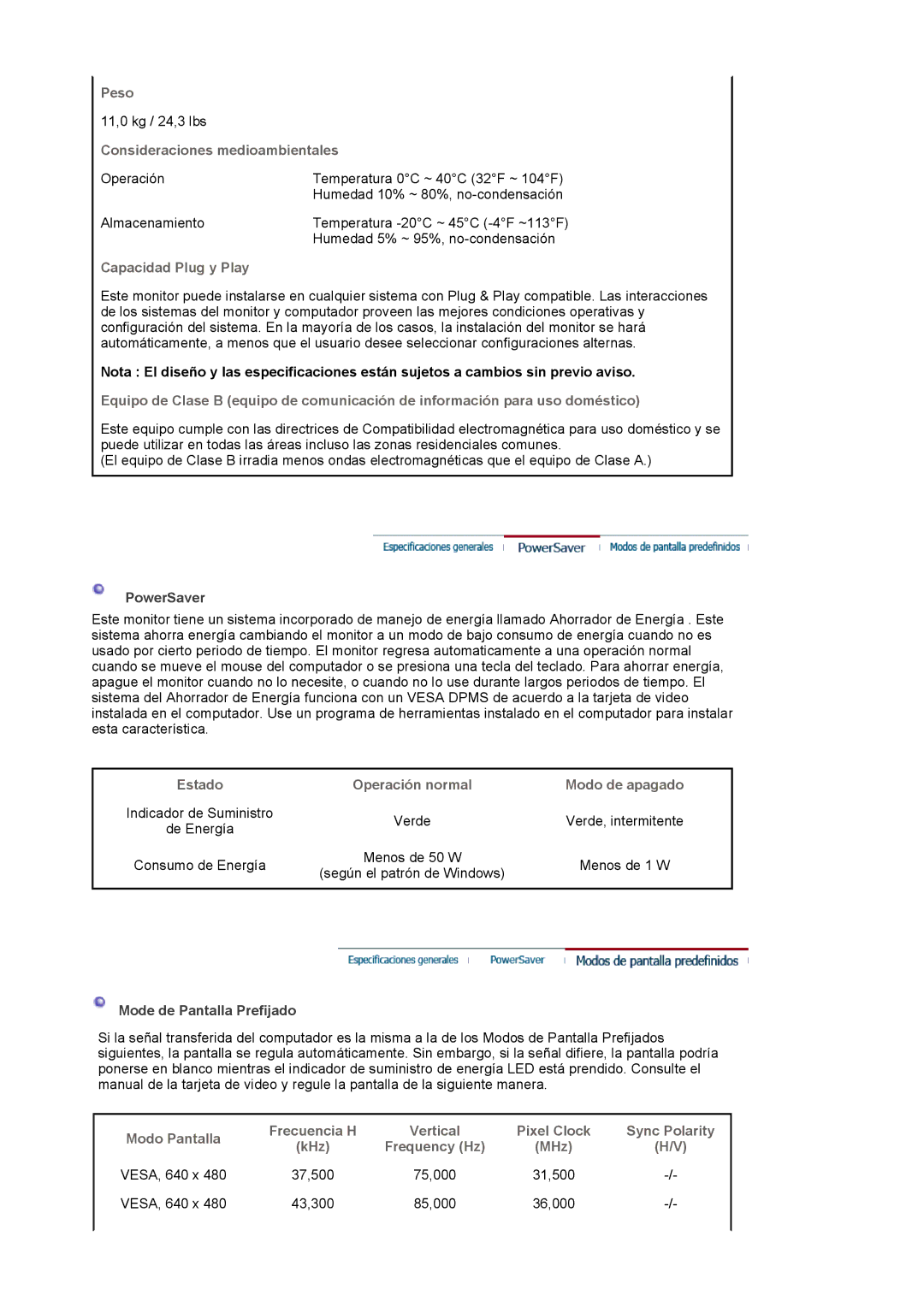 Samsung 591S manual Peso, Consideraciones medioambientales, Capacidad Plug y Play, Estado Operación normal Modo de apagado 