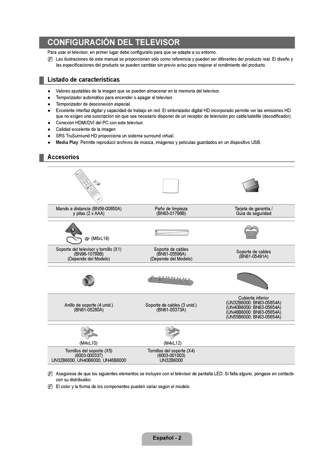 Samsung UN46B6000, UNB6000, UN2B6000 Listado de características, Accesorios, Tornillos del soporte, 6003-000337 6003-001003 