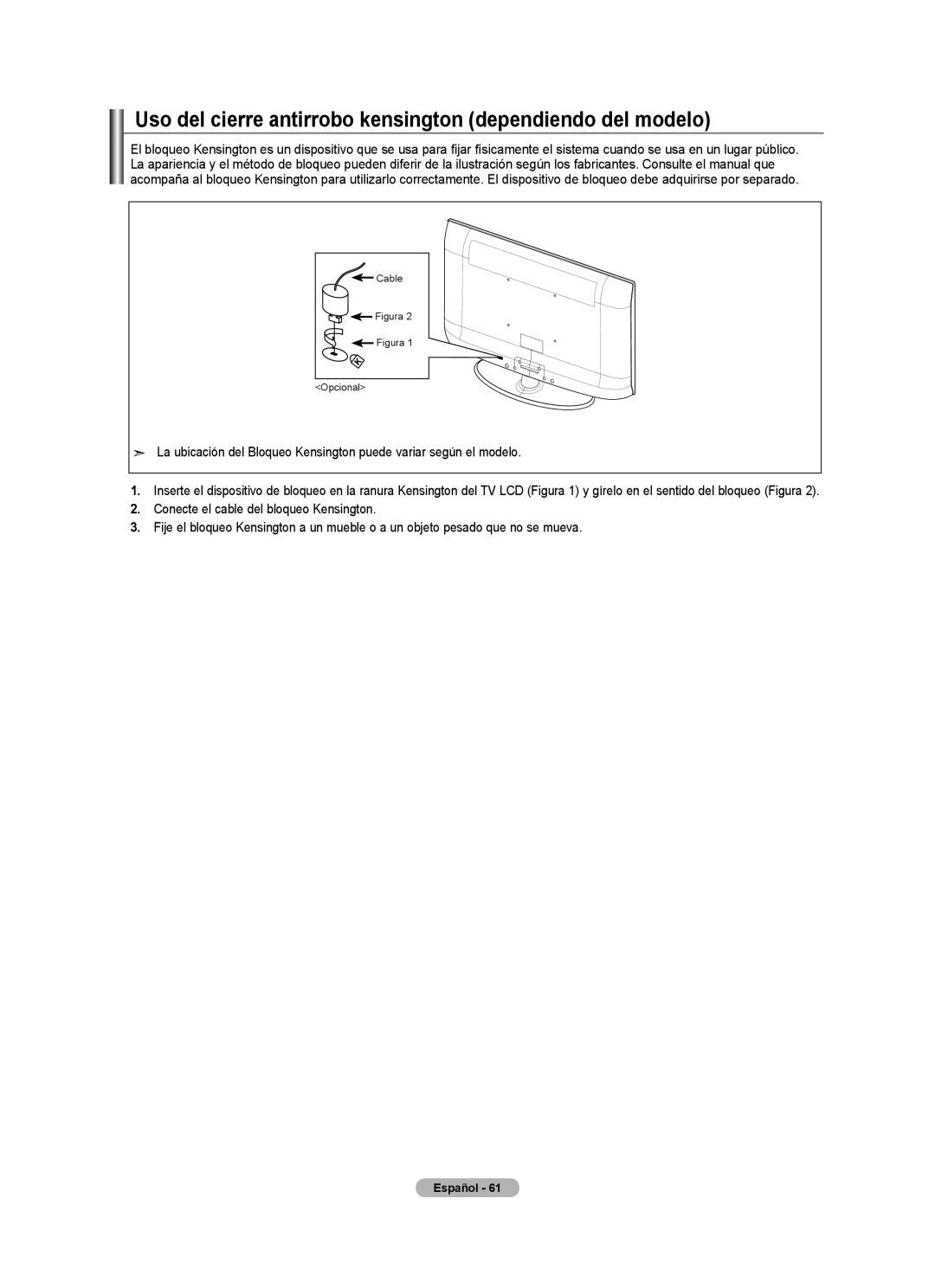 Samsung 610 user manual Uso del cierre antirrobo kensington dependiendo del modelo, Figura 