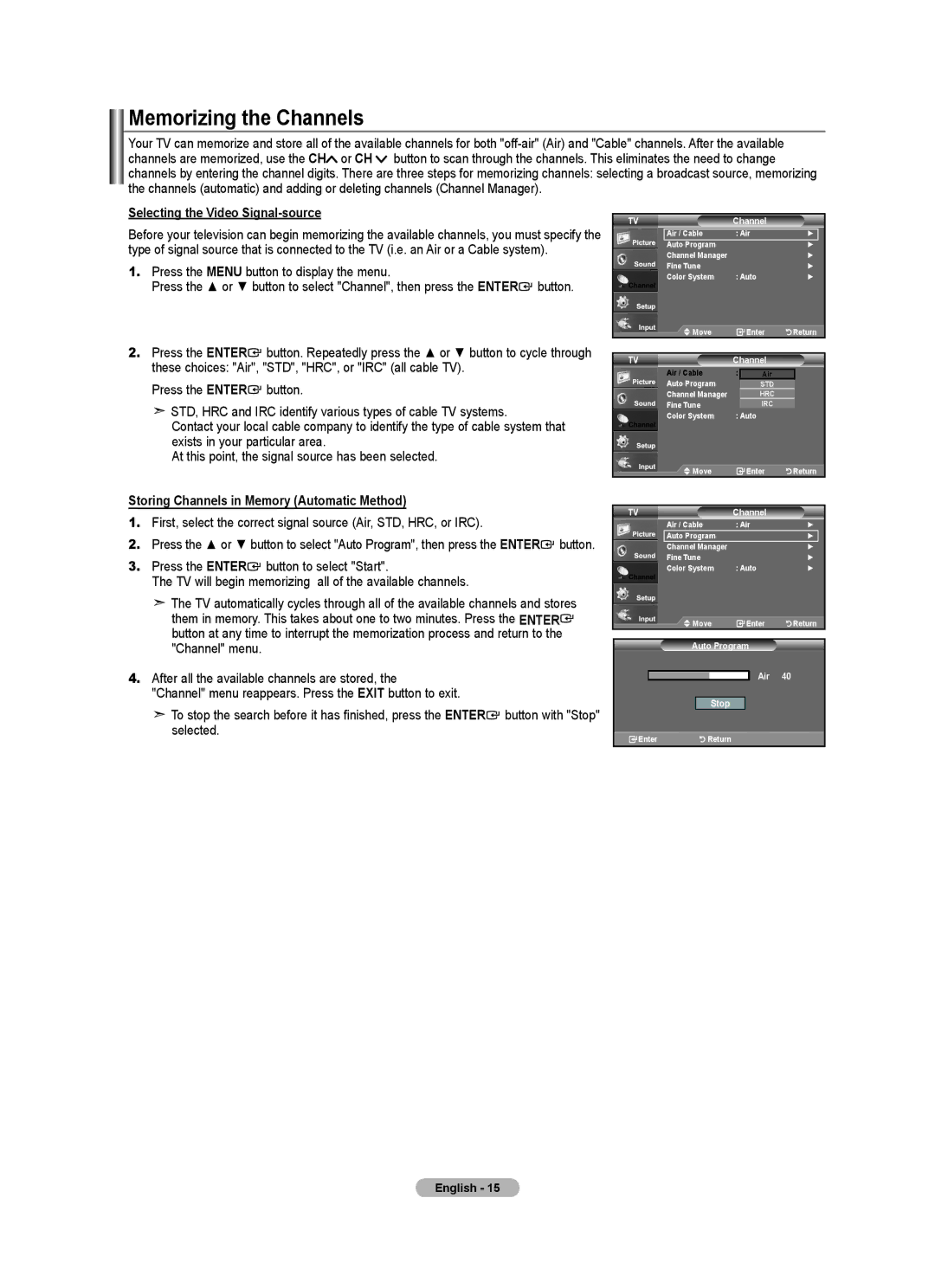 Samsung 610 Memorizing the Channels, Selecting the Video Signal-source, Storing Channels in Memory Automatic Method 