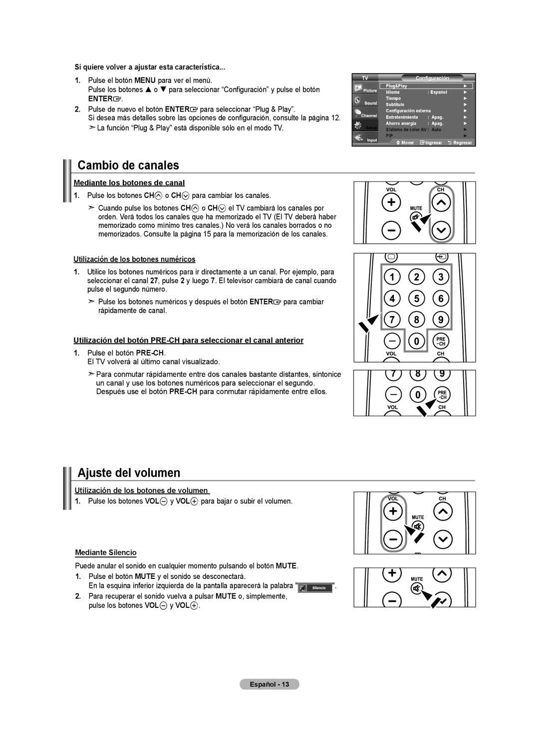 Samsung 610 user manual Cambio de canales, Ajuste del volumen 