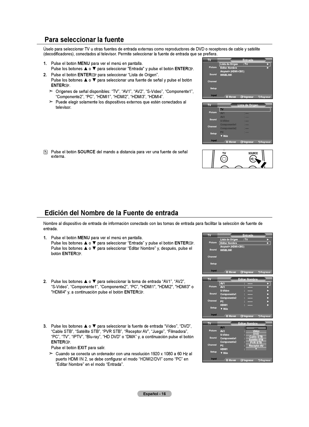 Samsung 610 user manual Para seleccionar la fuente, Edición del Nombre de la Fuente de entrada 