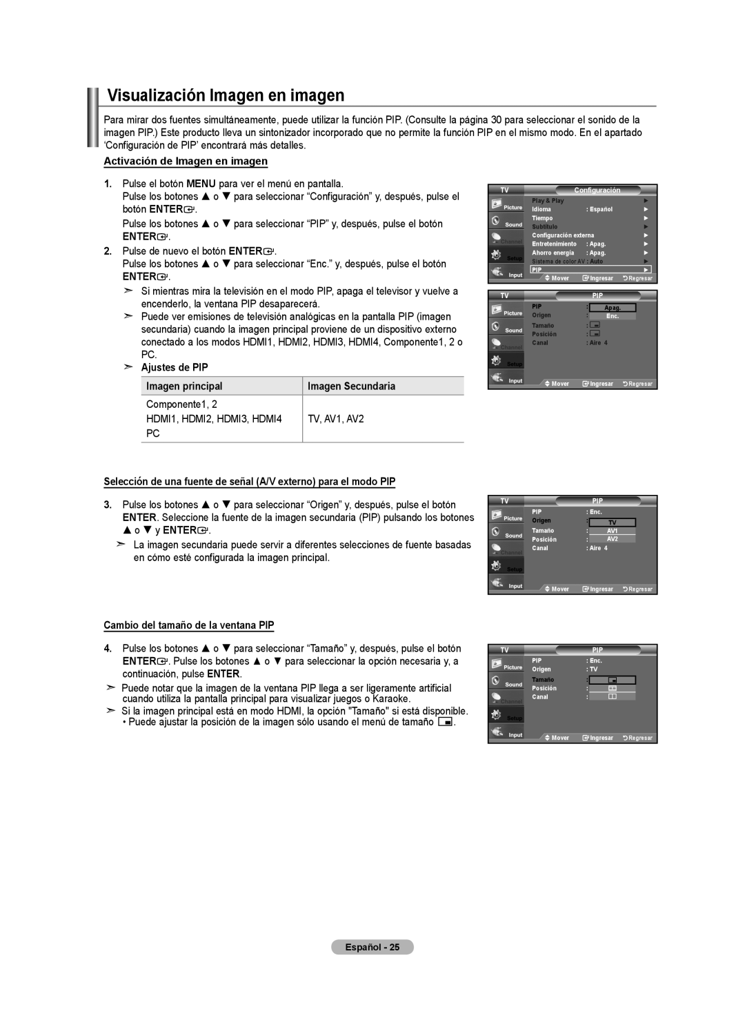 Samsung 610 user manual Visualización Imagen en imagen, Activación de Imagen en imagen, Cambio del tamaño de la ventana PIP 