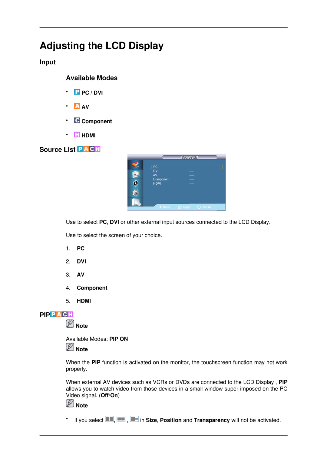 Samsung 650TS-2 user manual Adjusting the LCD Display, Input Available Modes, Source List, PC / DVI Component 