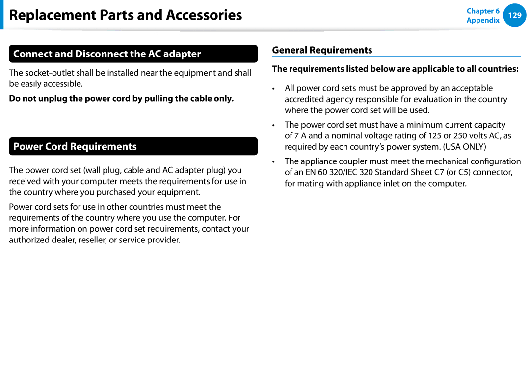 Samsung 700Z5C manual Connect and Disconnect the AC adapter, Power Cord Requirements, General Requirements 