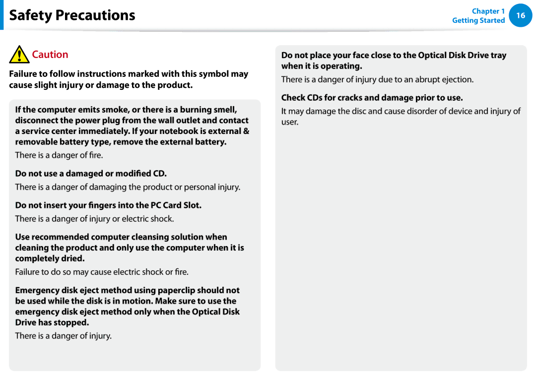 Samsung 700Z5C manual Do not use a damaged or modiied CD, Do not insert your ingers into the PC Card Slot 