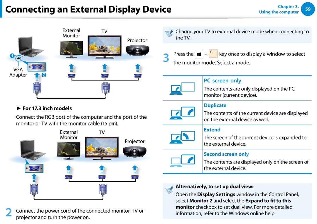 Samsung 700Z5C manual Duplicate, Extend, Second screen only, Alternatively, to set up dual view 