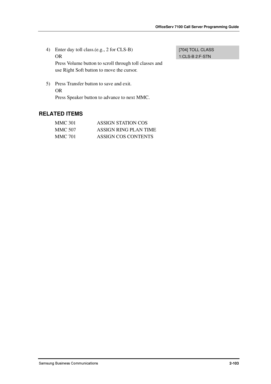 Samsung 7100 manual Enter day toll class.e.g., 2 for CLS-B 