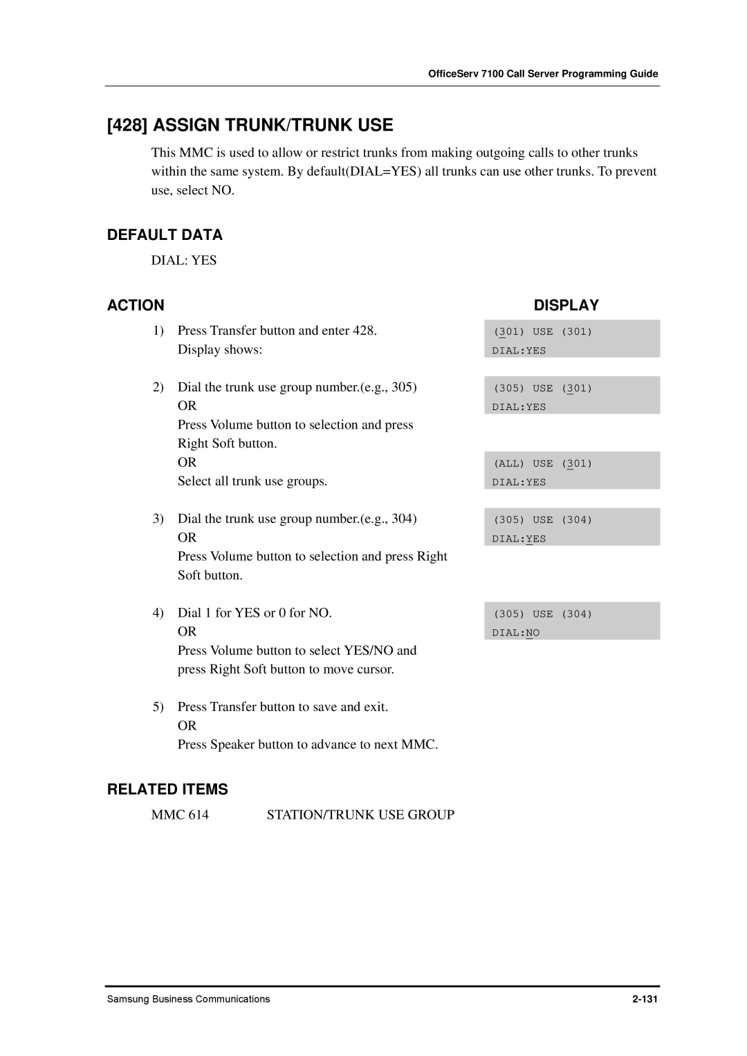 Samsung 7100 manual Assign TRUNK/TRUNK USE, Dial YES 