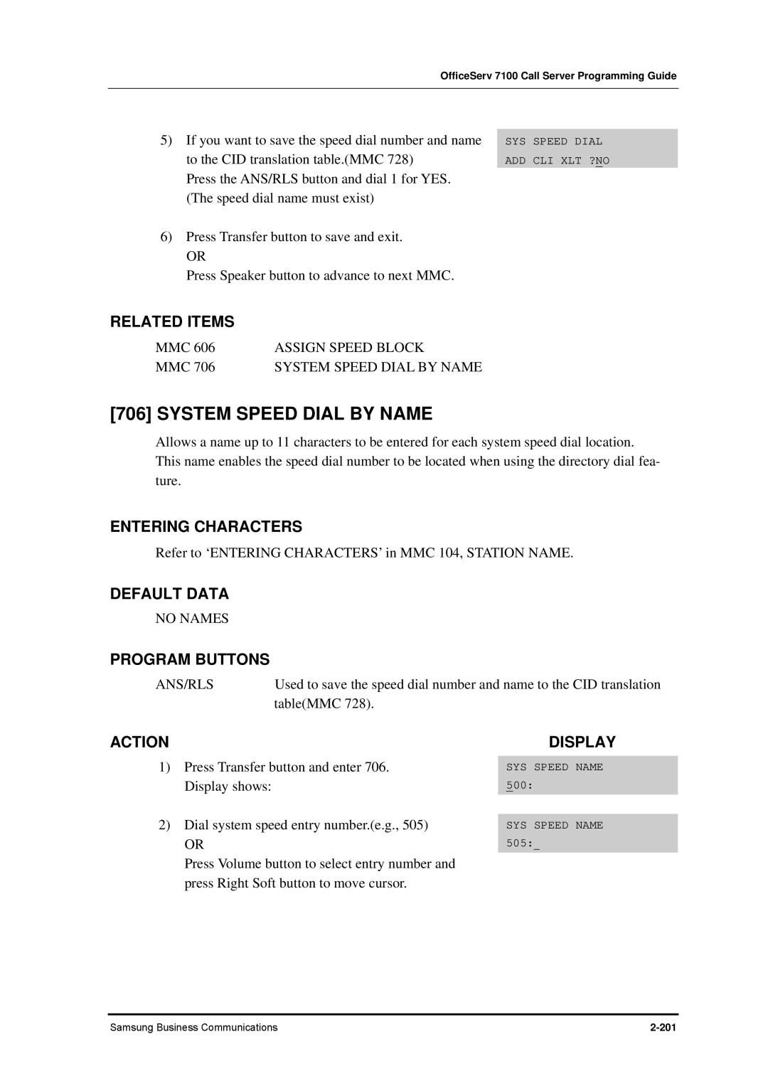 Samsung 7100 manual System Speed Dial by Name, No Names 