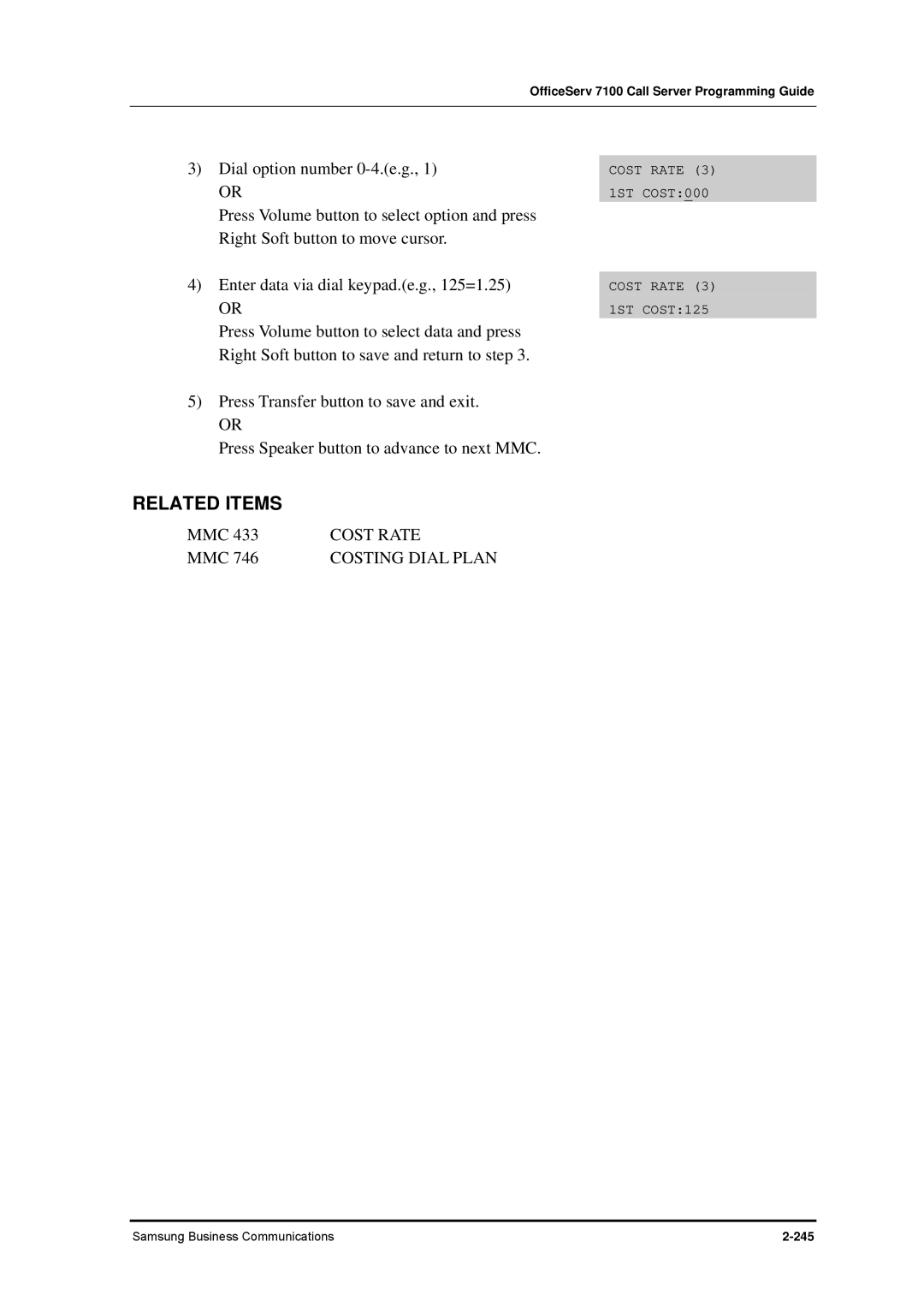 Samsung 7100 manual Dial option number 0-4.e.g 