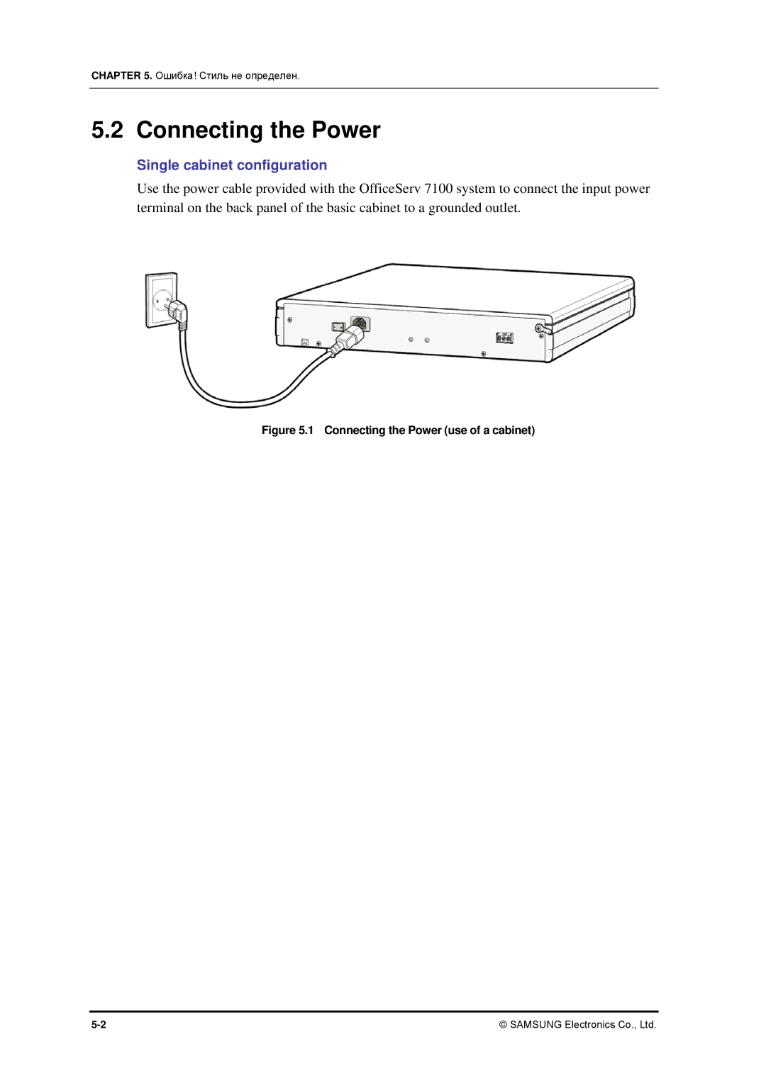 Samsung 7100 installation manual Connecting the Power, Single cabinet configuration 