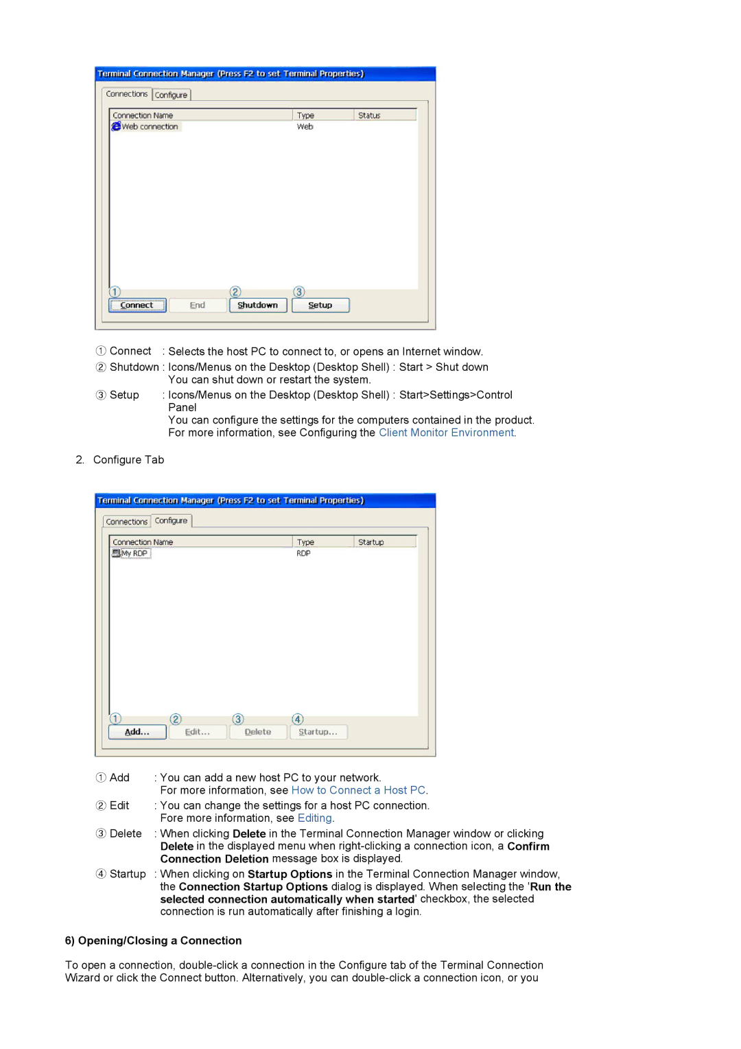 Samsung 710NT manual Opening/Closing a Connection 