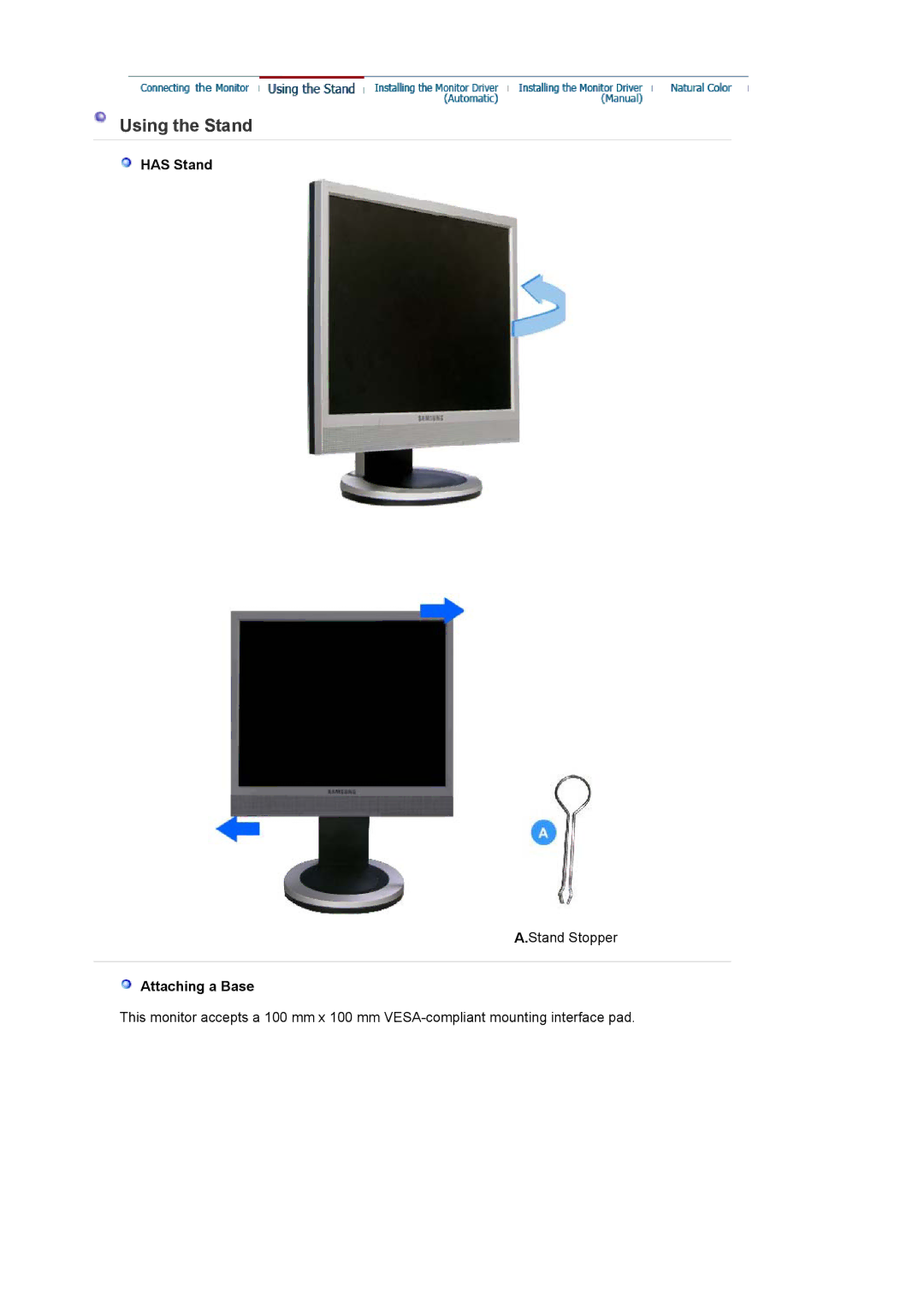 Samsung 714BM manual Using the Stand, Has Stand, Attaching a Base 