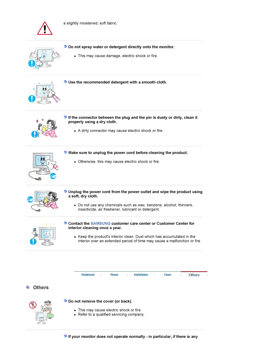 Samsung 714BM manual Others, Do not spray water or detergent directly onto the monitor, Do not remove the cover or back 