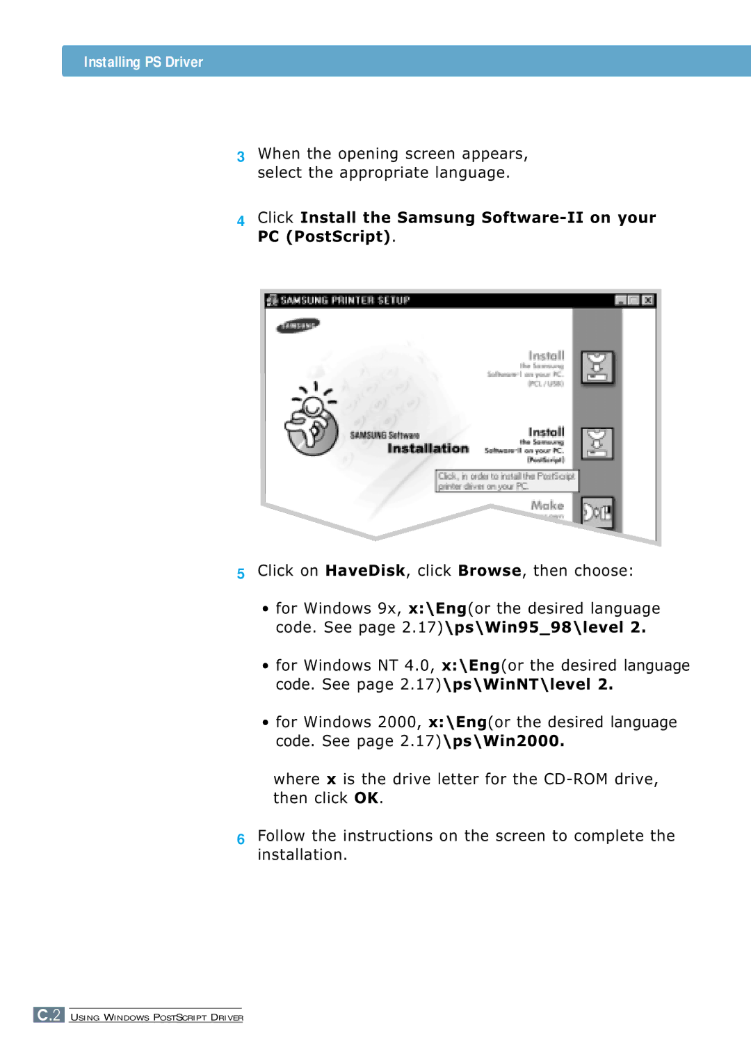 Samsung 7300N manual Installing PS Driver, Click Install the Samsung Software-II on your PC PostScript 