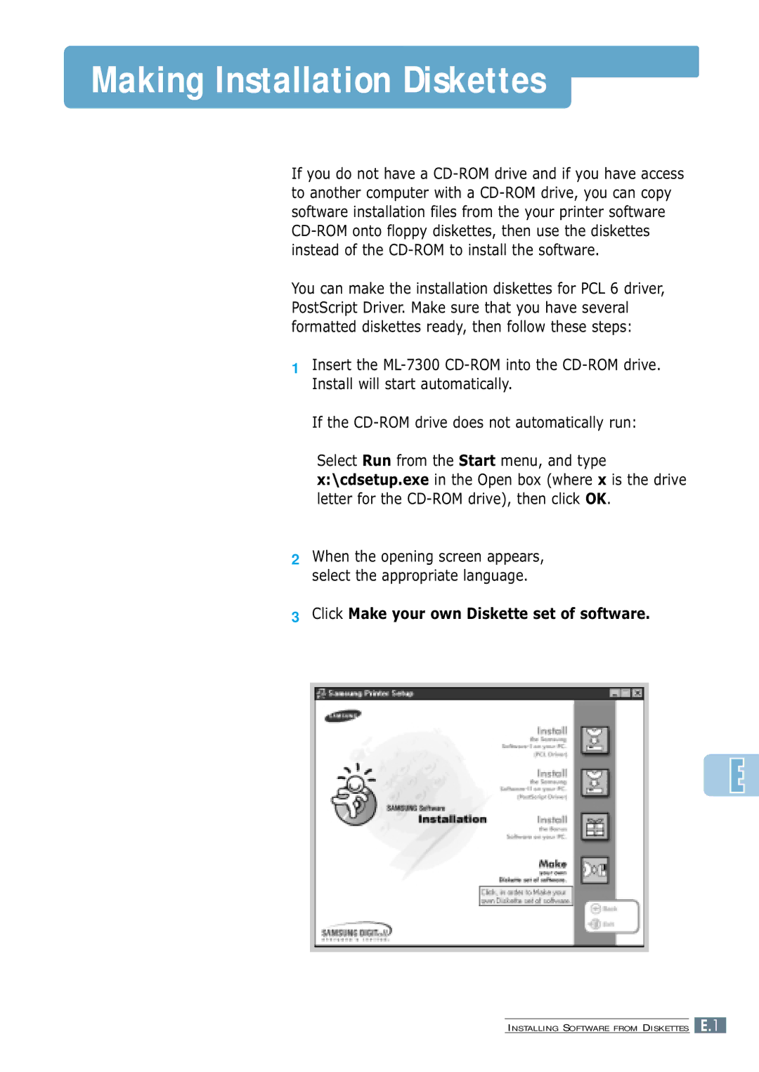 Samsung 7300N manual Making Installation Diskettes, Click Make your own Diskette set of software 