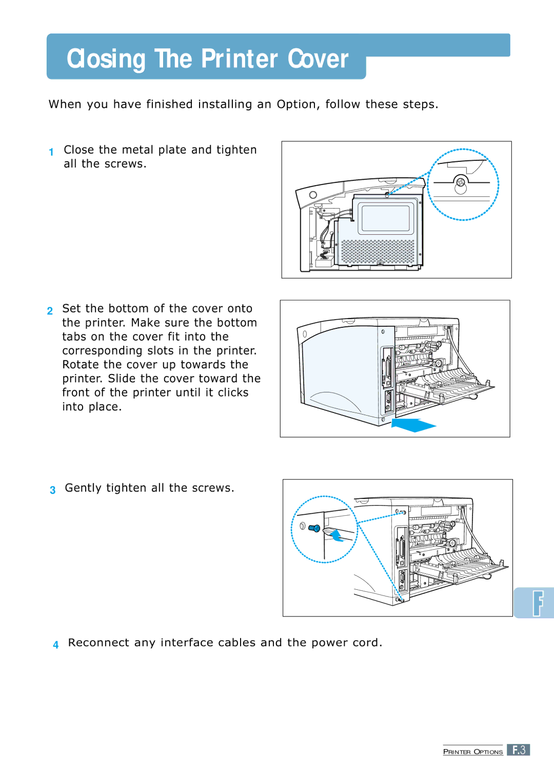 Samsung 7300N manual Closing The Printer Cover 