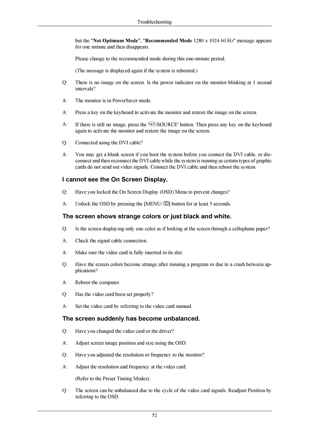 Samsung 743BM/943BM user manual Cannot see the On Screen Display, Screen shows strange colors or just black and white 