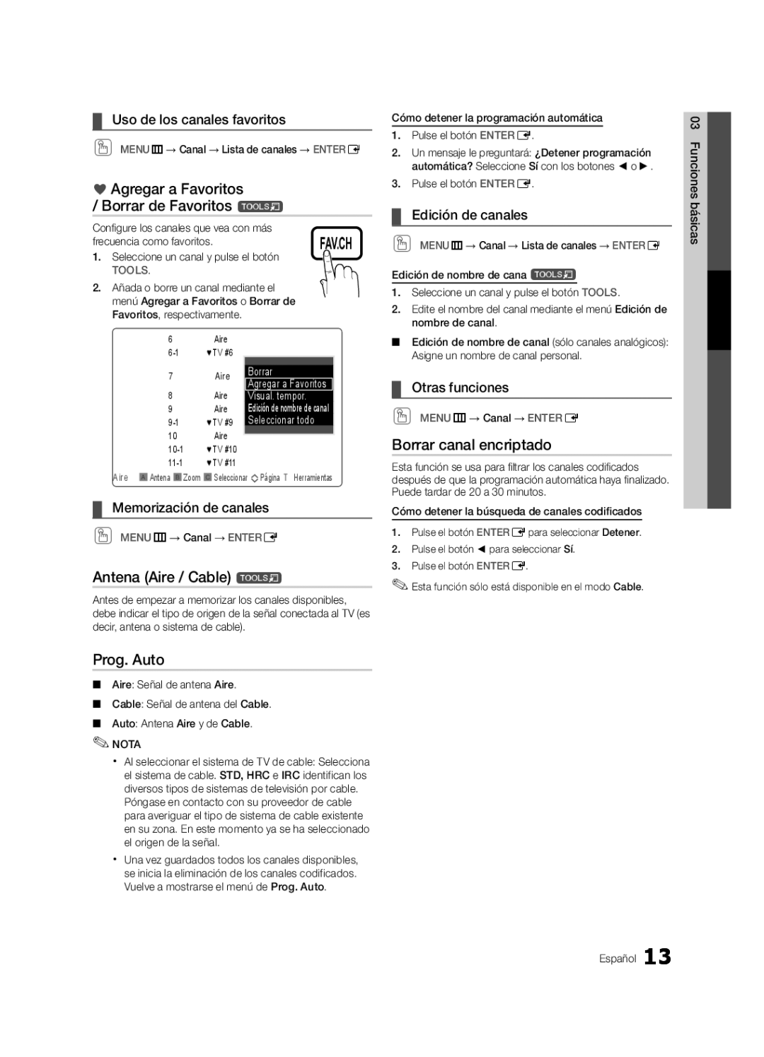 Samsung 750 Agregar a Favoritos Borrar de Favoritos t, Borrar canal encriptado, Antena Aire / Cable t, Prog. Auto 