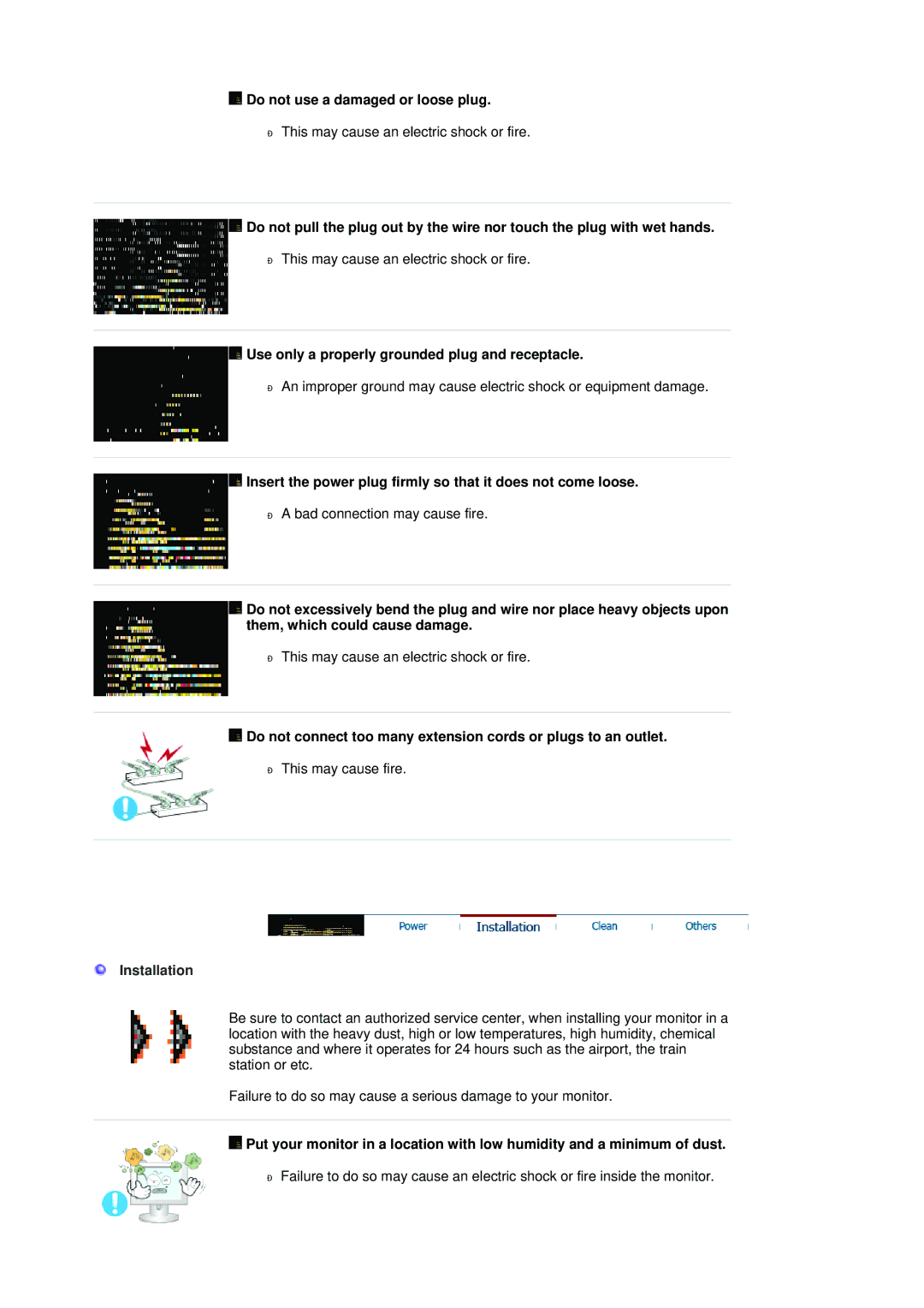 Samsung 750B manual Do not use a damaged or loose plug, Use only a properly grounded plug and receptacle, Installation 