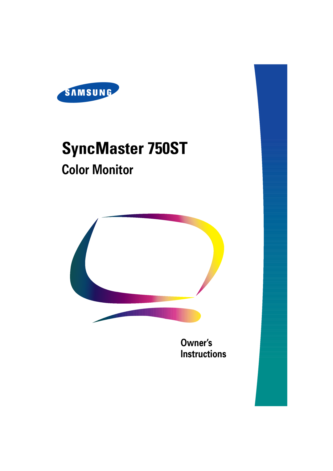 Samsung manual SyncMaster 750ST, Color Monitor, Owner’s Instructions 