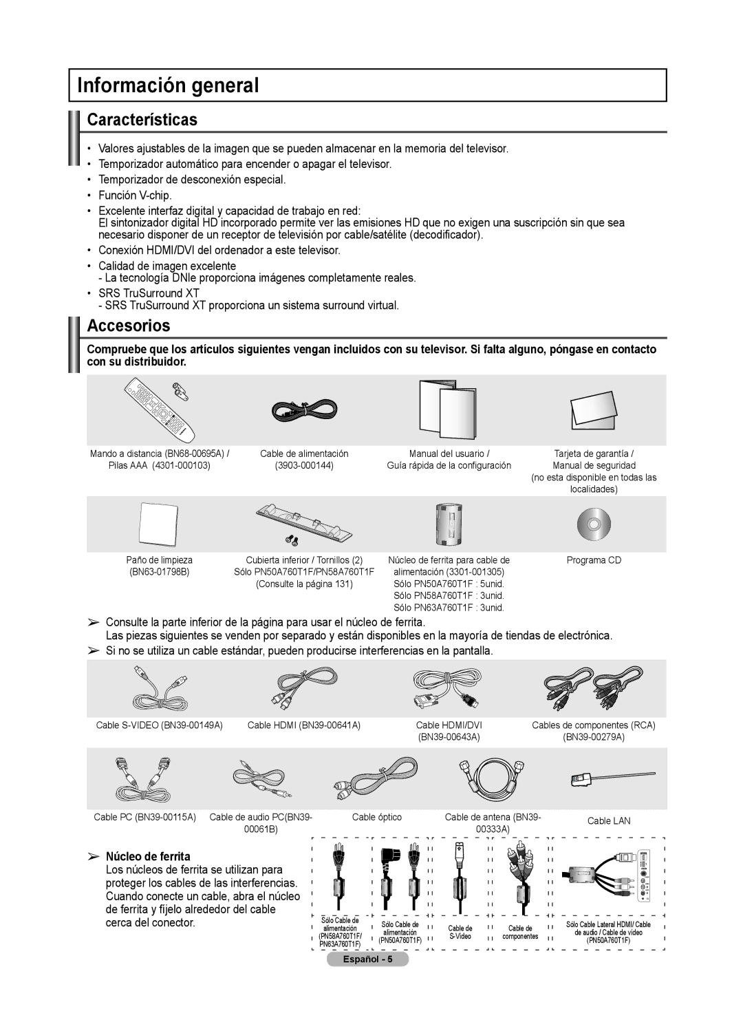 Samsung 760 Series user manual Información general, Características, Accesorios, Núcleo de ferrita 