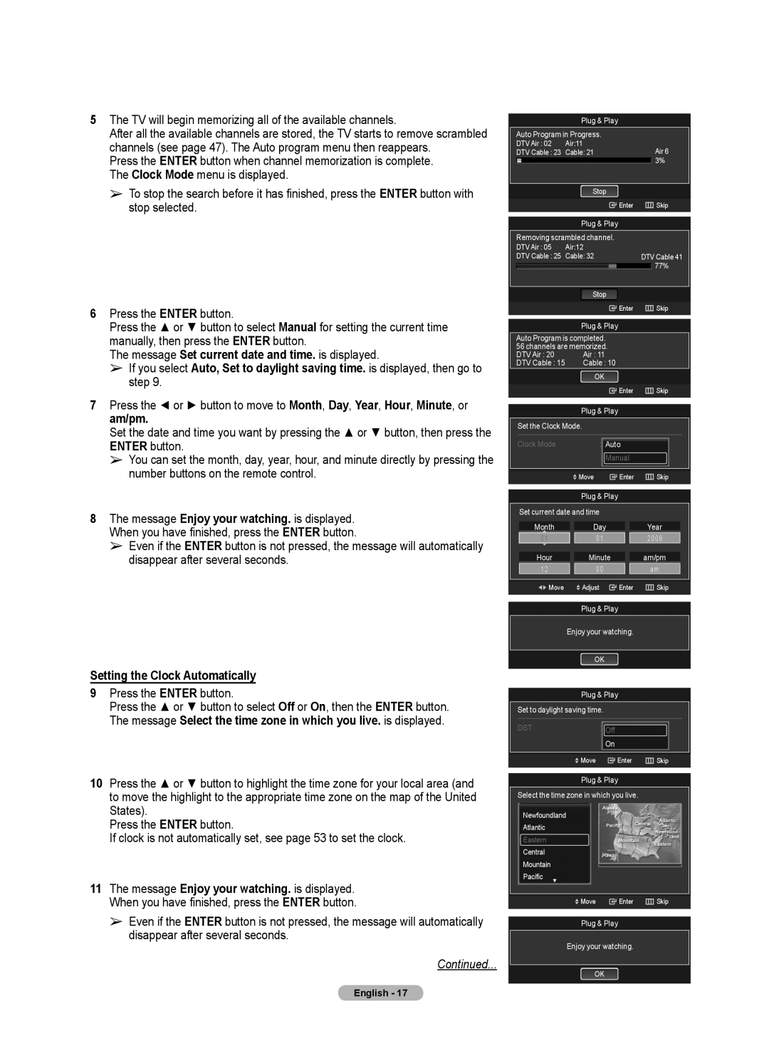 Samsung 760 Series user manual TV will begin memorizing all of the available channels, Setting the Clock Automatically 