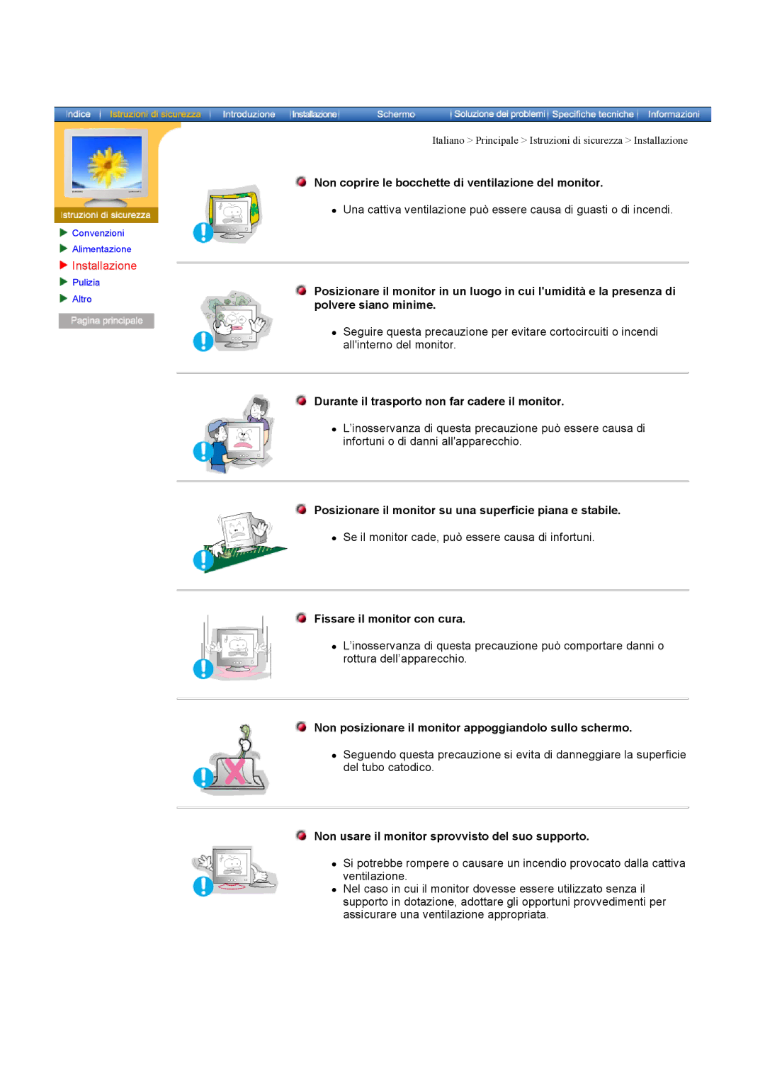 Samsung 76E manual Non coprire le bocchette di ventilazione del monitor, Durante il trasporto non far cadere il monitor 